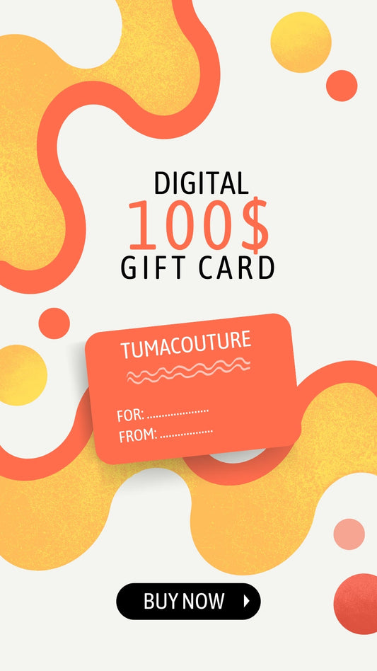 100$ Gift Card TumaCouture
