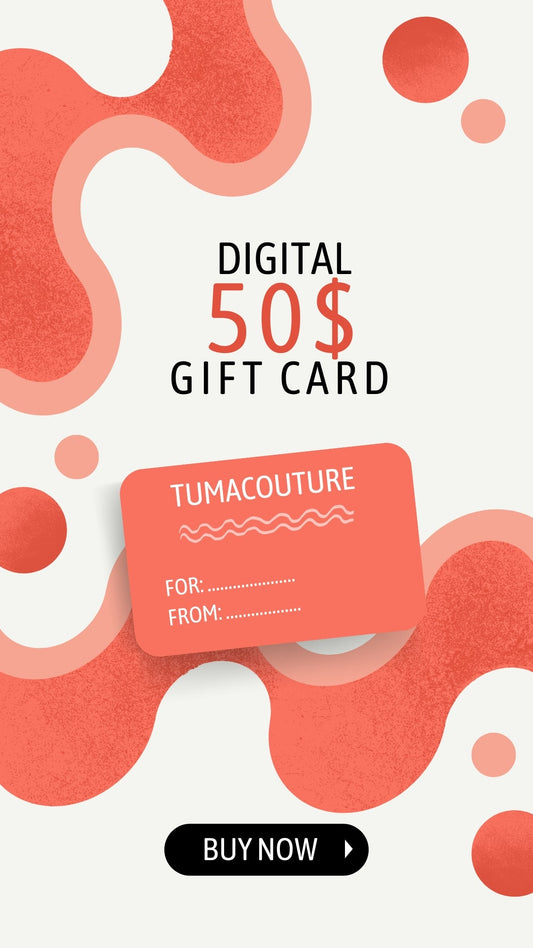 50$ Gift Card TumaCouture